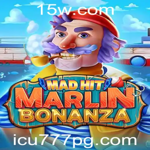 Descubra o Mundo de MadHitMarlinBonanza com a Palavra-Chave icu777